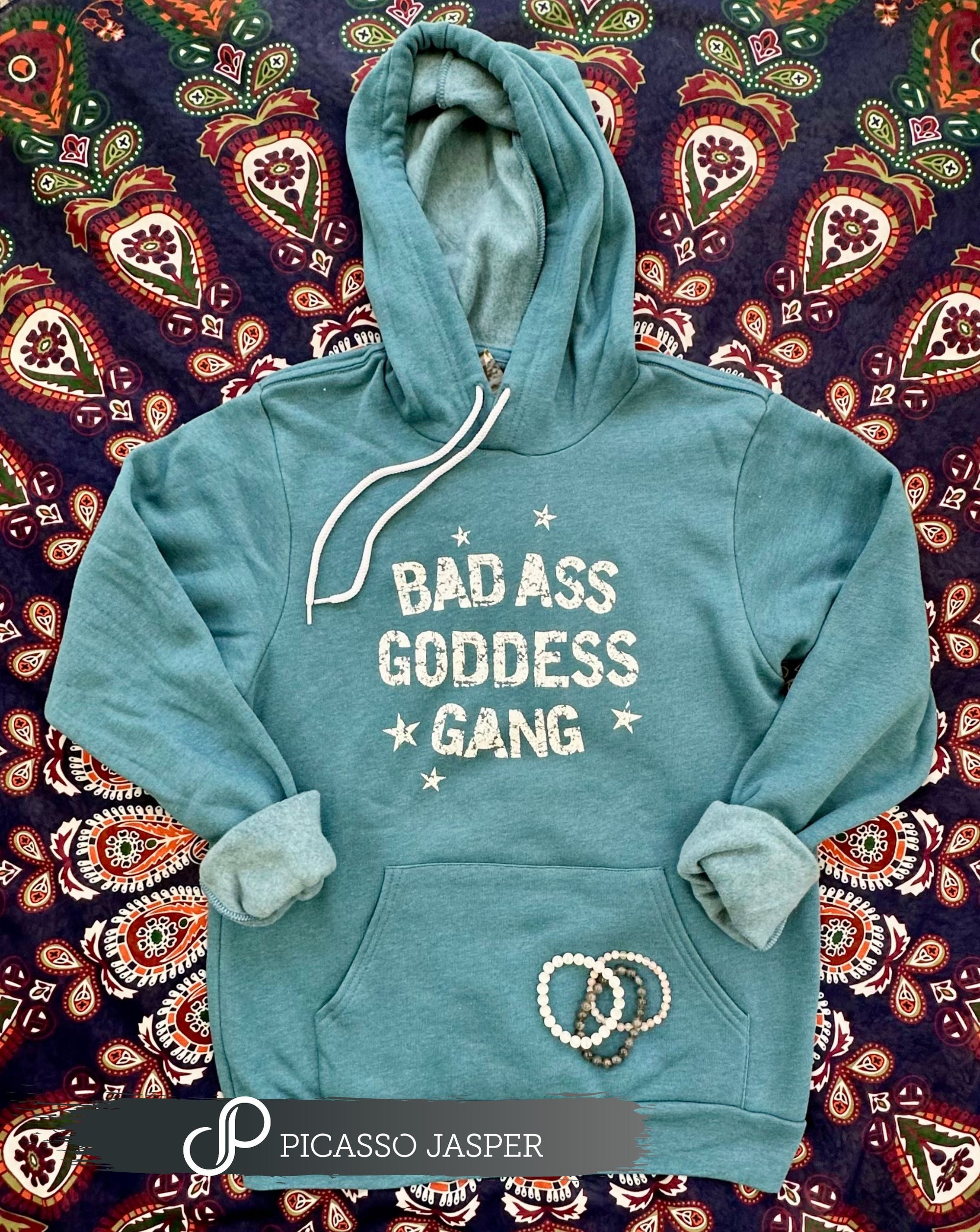 Bad Ass Goddess Gang, Teal Hoodie