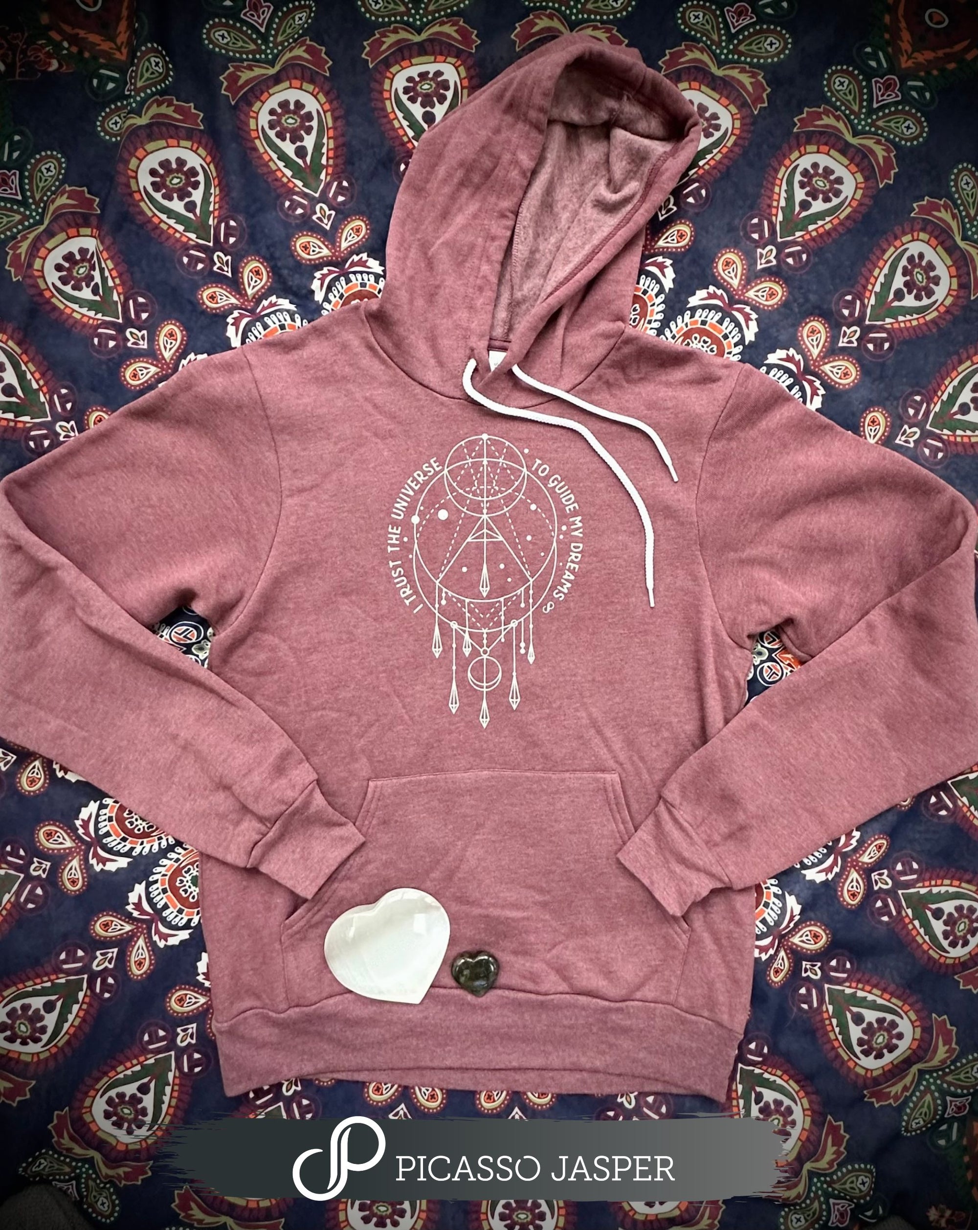 Last Few! I Trust the Universe to Guide My Dreams, Hoodie
