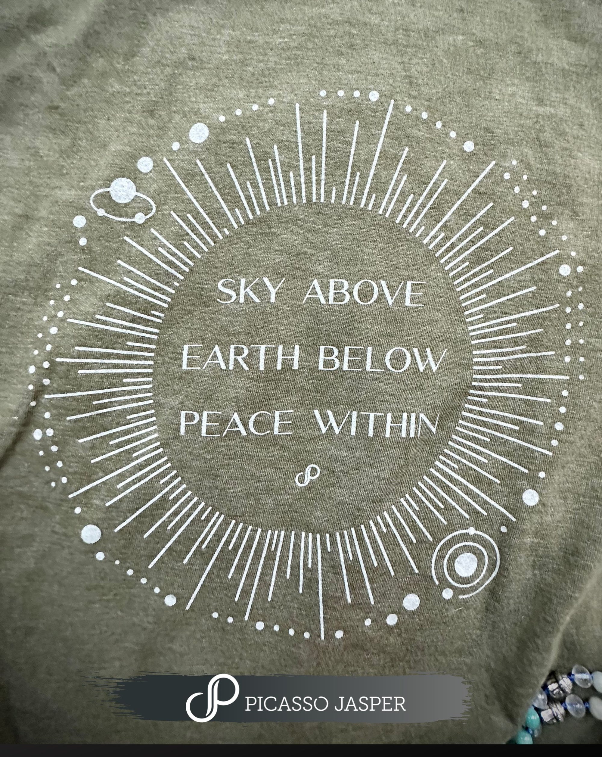 *Limited! Sky Above, Earth Below, Peace Within: Tee