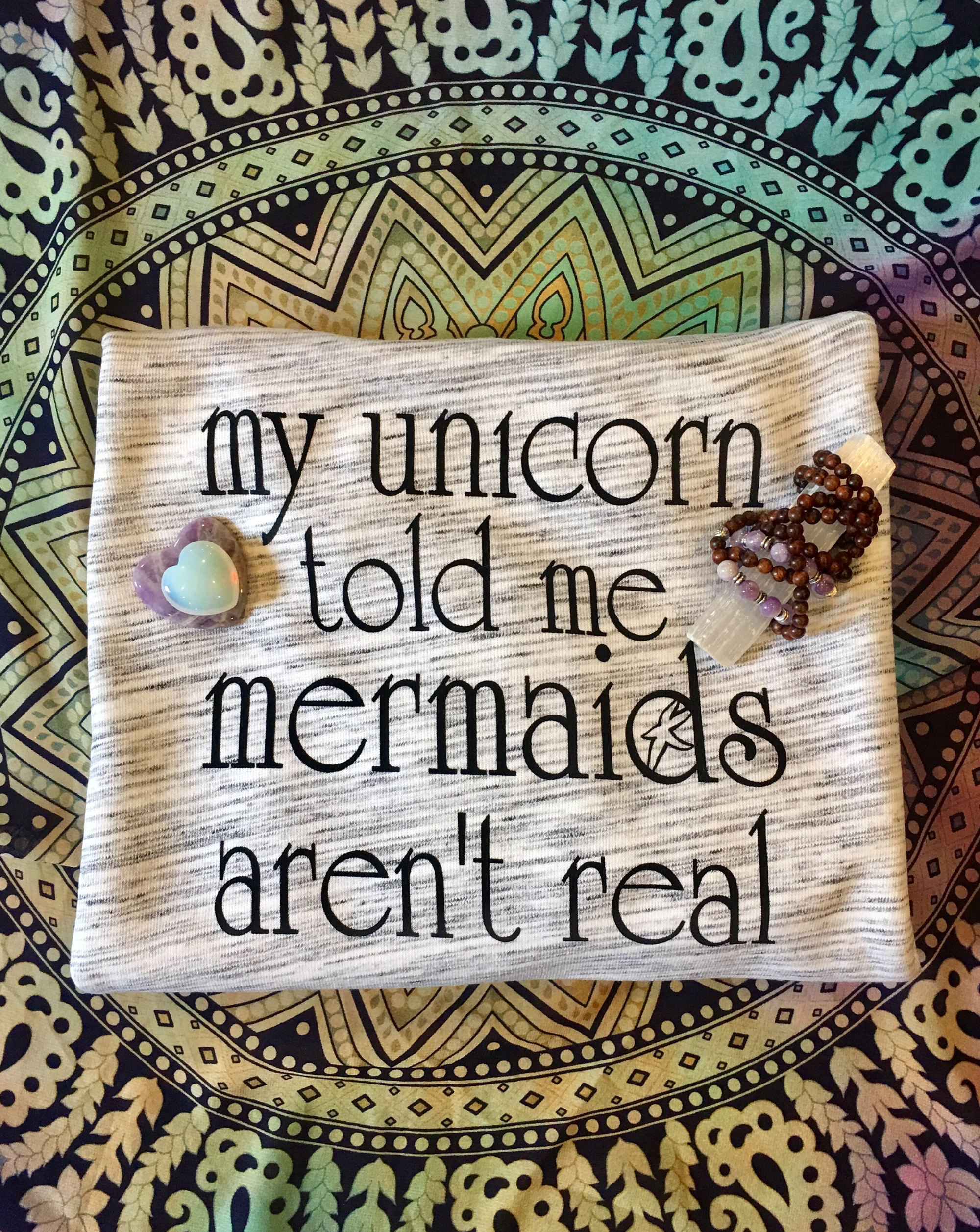 Last Ones! My Unicorn Told Me Mermaids Aren't Real!