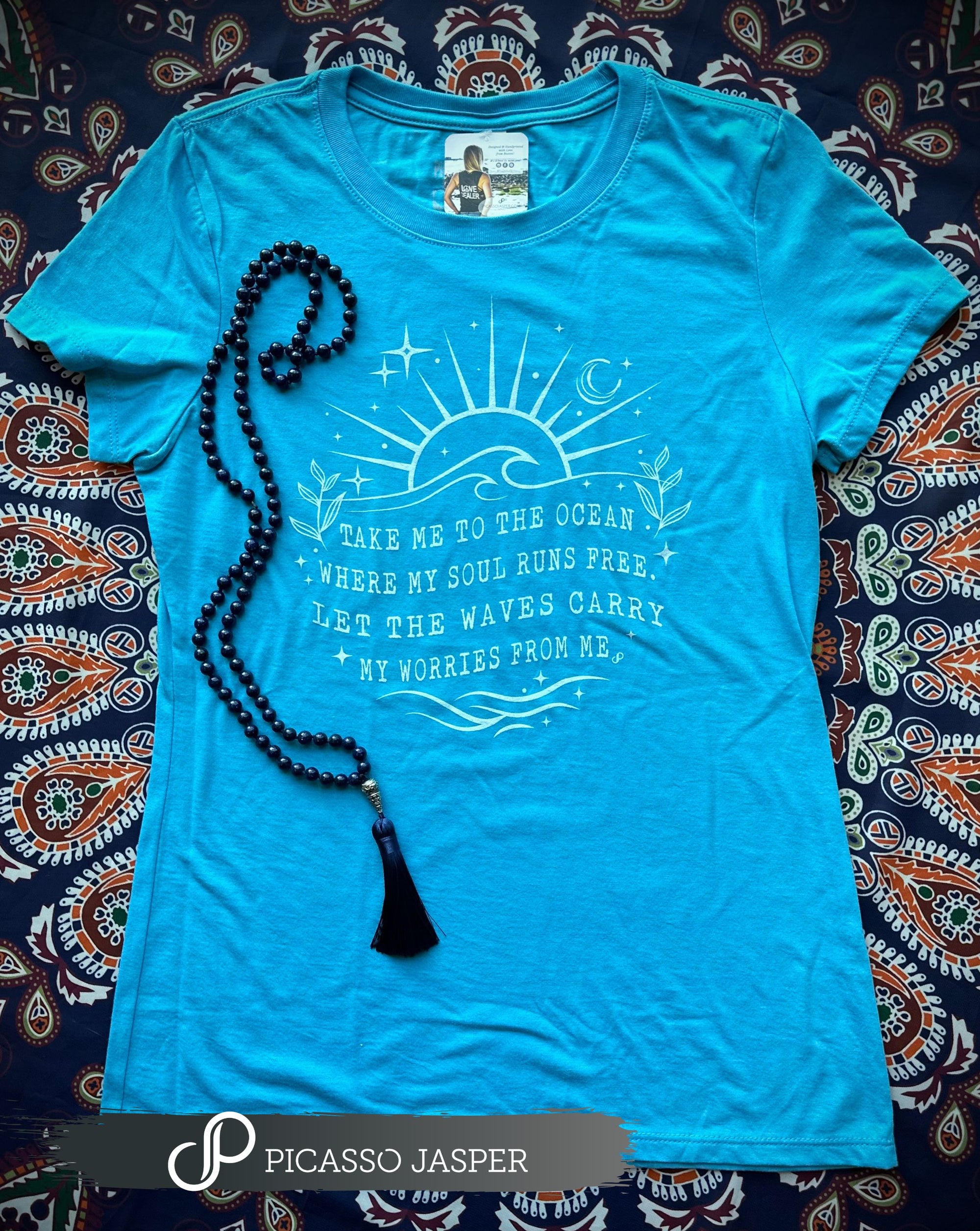 Take Me to the Ocean, Where My Soul Runs Free, Tee