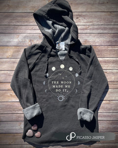 The Moon Made Me Do It, Hoodie Fleece - Picasso Jasper